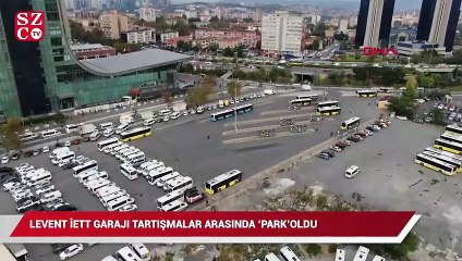 Levent İETT Garajı tartışmalar arasında ‘park’ oldu