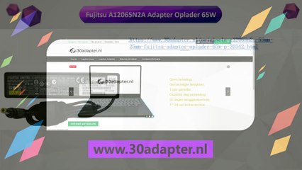 Fujitsu A12065N2A 5.5mm * 2.5mm Adapter Oplader 65W in 30adapter.nl