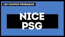 Nice - PSG : les compositions probables