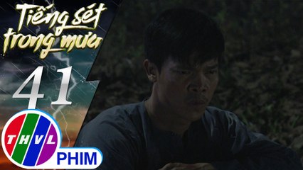 THVL | Tiếng sét trong mưa - Tập 41[4]: Nhàn báo cho Cai Tuất chuyện Phượng tìm cách cứu Hải