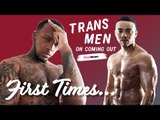 Trans men reveal the first time they realised they were transgender | First Times
