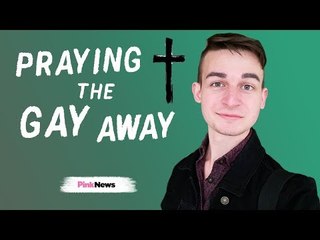 Gay and Christian: I tried to pray the gay away
