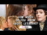 Lesbian quiz: Test your lesbian trivia from Gentleman Jack to TV's first lesbian kiss