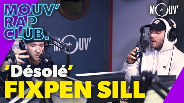 FIXPEN SILL : Désolé (Live @ Mouv' Rap Club)