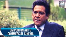 Om Puri's Take On Commercial Cinema & Hollywood Directors | Flashback Video