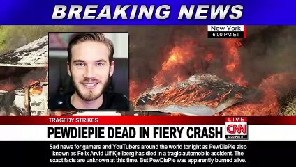 pewdiepie  is dead