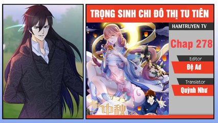 Trọng Sinh Chi Đô Thị Tu Tiên Chap 278