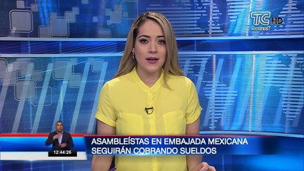 Asambleístas refugiados en la embajada mexicana seguirán cobrando sueldo