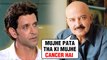 Hrithik Roshan’s Father Rakesh Roshan GETS EMOTIONAL On Fighting Cancer