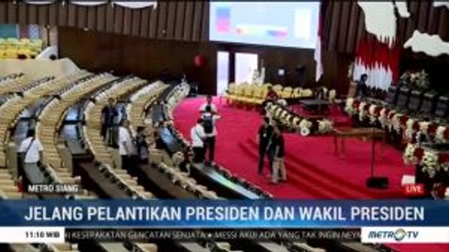 H-1 Pelantikan Presiden dan Wapres, MPR Gelar Geladi Bersih