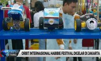 Orbit International Habibie Festival Suguhkan Inovasi Teknologi dan Sains