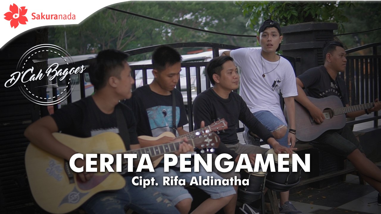 D'Cah Bagoes - Cerita Pengamen [OFFICIAL M/V]