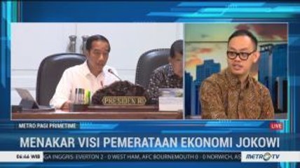 Menakar Visi Pemerataan Ekonomi di Periode Kedua Jokowi