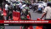 Akses Jalan Medan Merdeka Mulai Ditutup