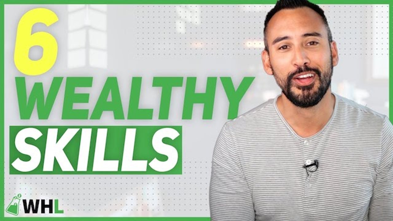 6 Skills That Can Help You Accrue Wealth