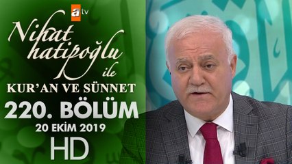 Nihat Hatipoğlu ile Kur'an ve Sünnet - 20 Ekim 2019