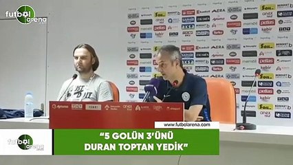 İsmail Kartal: "5 golün 3'ünü duran toptan yedik"