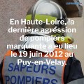 La dernière agression marquante des sapeurs-pompiers de Haute-Loire
