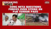 Why Surgical Strike takes place only before elections? Congress leader questions Indian COAS