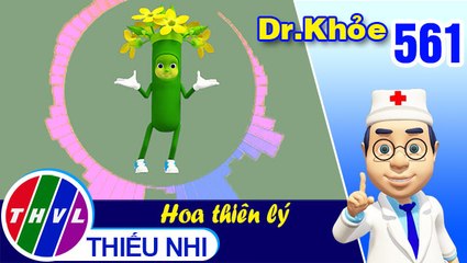 THVL | Dr. Khỏe - Tập 561: Hoa thiên lý – Phần 1
