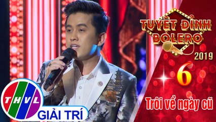 THVL l Tuyệt đỉnh Bolero 2019 - Tập 6[3]: Cô hàng xóm – Mai Trần Lâm