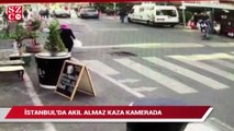 İstanbul’da akıl almaz kaza kamerada