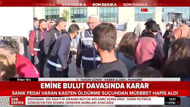 Emine Bulut cinayetinde karar: Fedai Varan'a müebbet hapis
