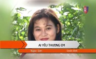 Ai Yêu Thương Em (Karaoke) - Ngọc Sơn