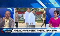 [DIALOG] Prabowo Subianto Bertemu Presiden Jokowi