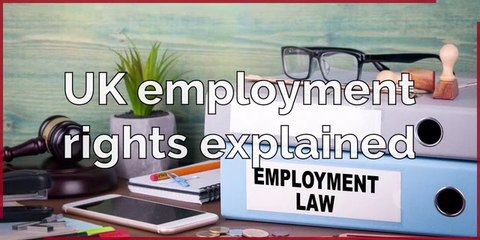 UK employment rights explained