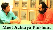 Personal meetings with Acharya Prashant