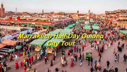 Marrakech Guided Tour