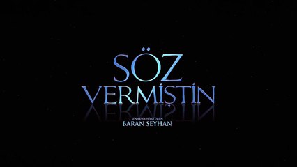 Söz Vermiştin Fragman