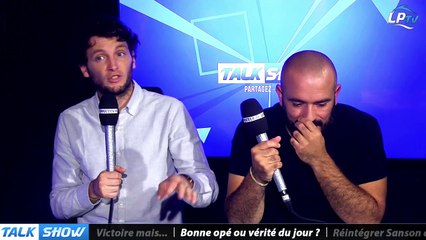 Talk Show du 21/10, partie 2 : vraie bonne opé au classement ou vérité du jour ?