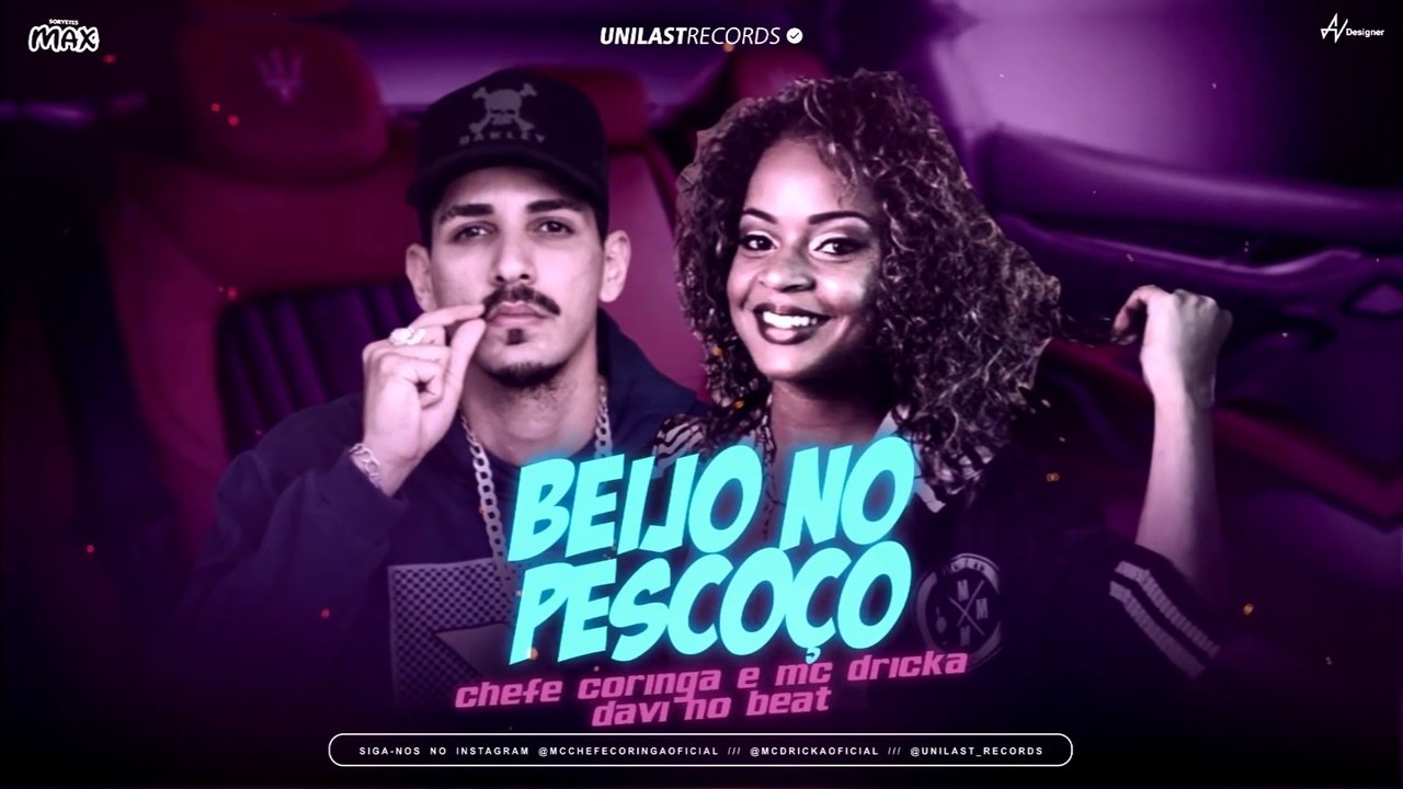 CHEFE CORINGA E MC DRIKA - BEIJO NO PESCOÇO - CLIPE OFICIAL
