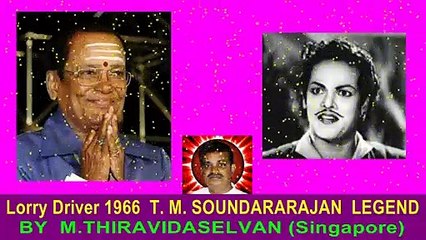 Lorry Driver 1966  T. M. SOUNDARARAJAN  LEGEND