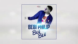 BEBI PHILIP - BLÔ BLÔ [AUDIO]