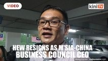 Hew resigns as M'sia-China Business Council CEO