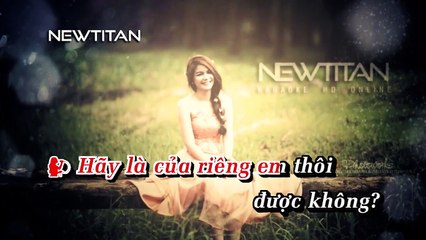 hay la cua rieng em - hamlet truong - ha thuy anh (newtitan)
