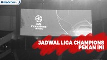 Jadwal Liga Champions Macthday ke-3 Pekan ini