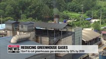 Gov't to cut greenhouses gases by 32% by 2030