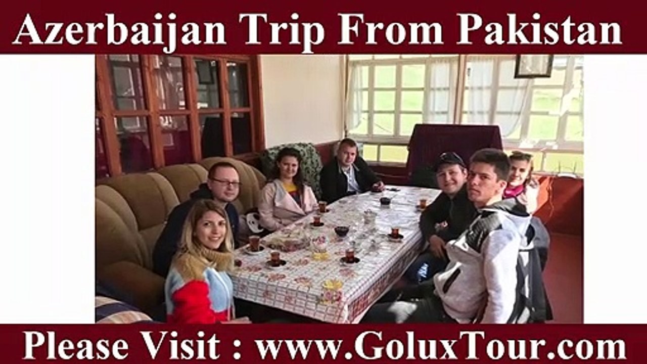 Azerbaijan Trip From Pakistan