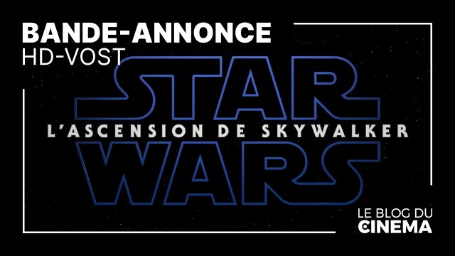 STAR WARS, ÉPISODE IX - L'ASCENSION DE SKYWALKER : bande-annonce 2 [HD-VOST]