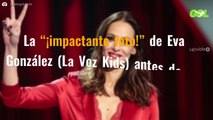 La “¡impactante foto!” de Eva González (La Voz Kids) antes de ser famosa