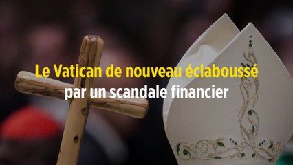 Le Vatican de nouveau éclaboussé par un scandale financier