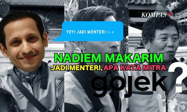 Nadiem Makarim Jadi Menteri, Apa Kata Sejumlah Mitra Gojek?