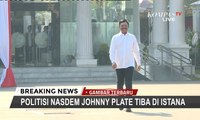 Politisi Nasdem Johnny G Plate Tiba di Istana, Nasdem Dapat 3 Kursi Menteri?