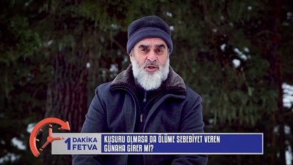 1074) Kusuru olmasa da ölüme sebebiyet veren günaha girer mi? / Birfetva - Nureddin YILDIZ