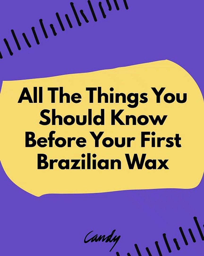 10 Things No One Ever Tells You About: Getting a Wax – StyleCaster