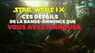 Star Wars IX: les 8 détails de la bande annonce  qui vous ont peut-être échappé
